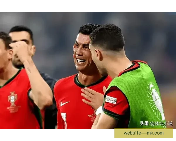 C罗欧洲杯失点泪洒赛场情绪崩溃瞬间感动球迷
